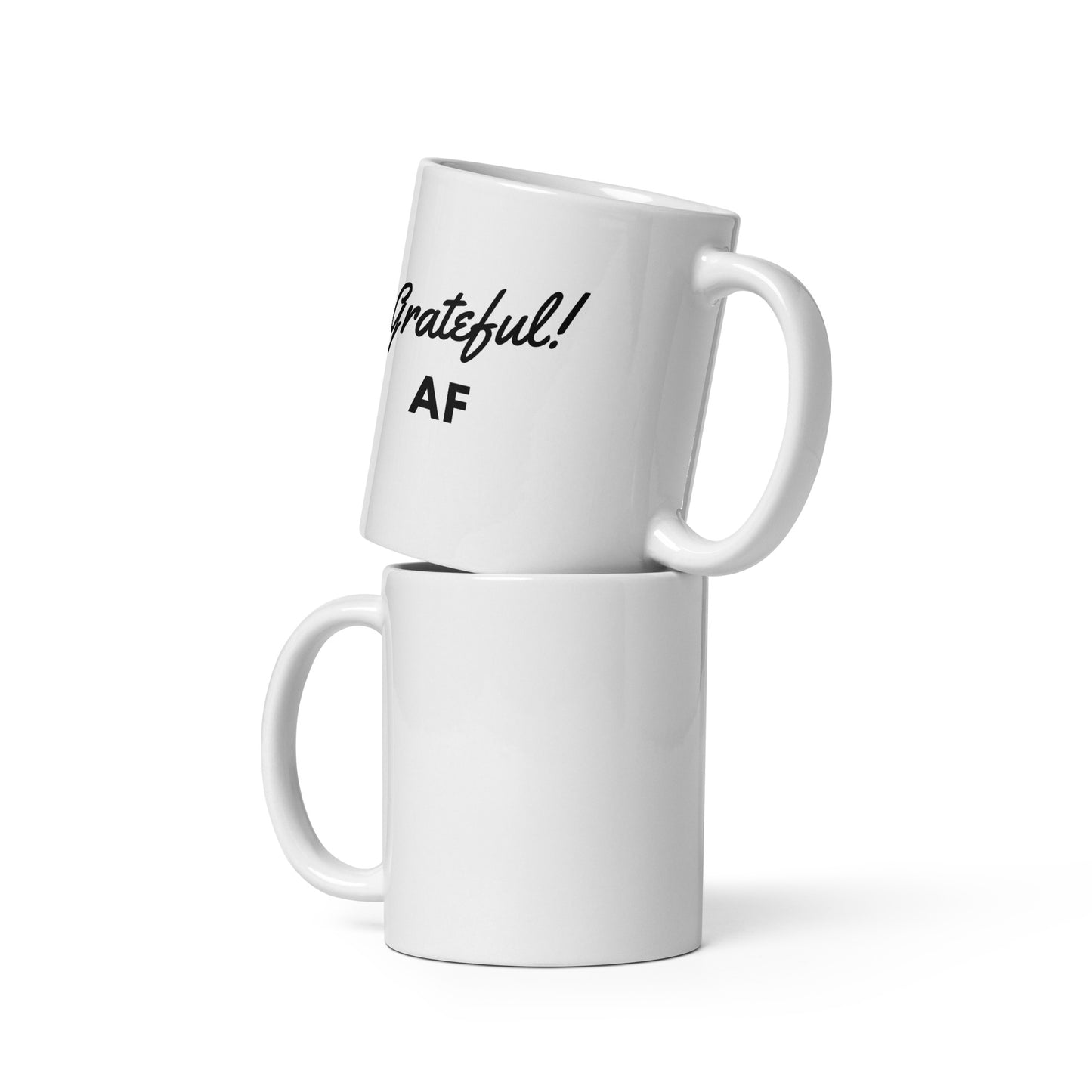 Grateful AF - White glossy mug