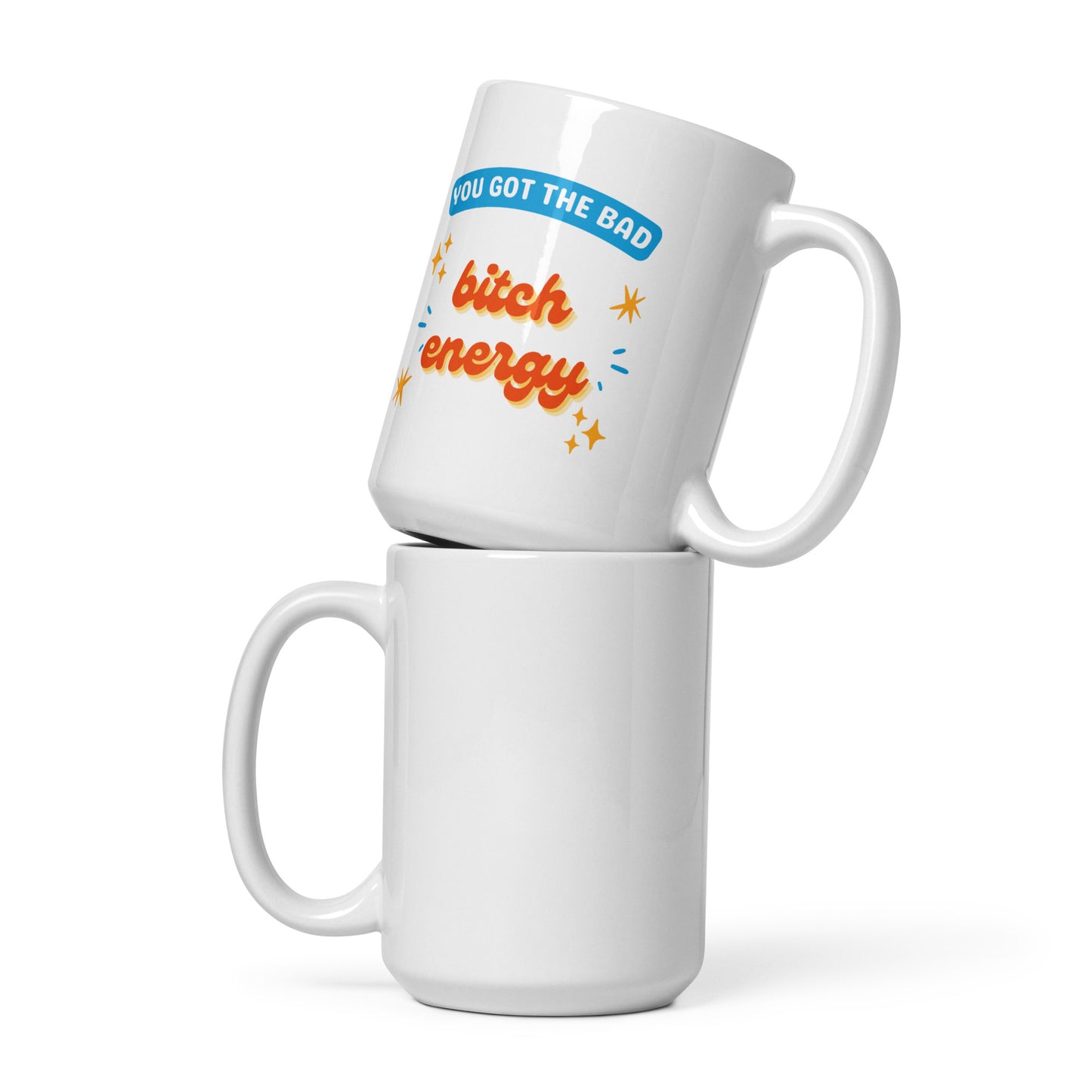 BITCH ENERGY - White glossy mug