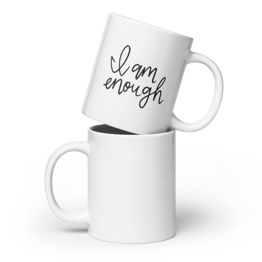 I am Enough - White glossy mug